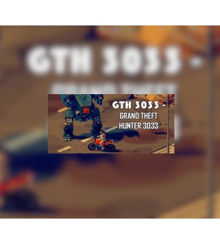 GTH 3033 - Grand Theft Hunter 3033 Steam Key GLOBAL